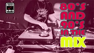 80's and 90's hits in the mix| mixed by RMO