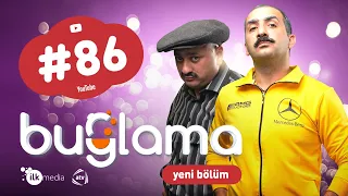 "Buğlama" #86 Yeni (13.03.2021)