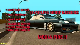 [SHARE] HANDLING KEIZERZ VERSI SEDANG || HANDLING MONTAGE GTA SAMP