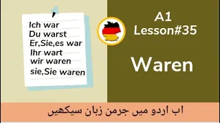 Learn German A1 for beginners:- Lesson 35 - Waren | Verb Conjugation | German Grammar