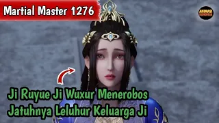 Martial Master 1276 ‼️Jiruyue Jiwuxue Menerobos