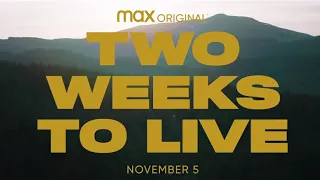 Two Weeks to Live "Official Trailer"