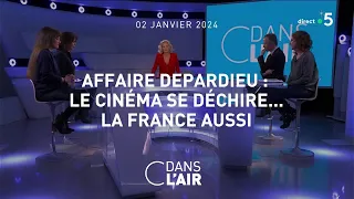Affaire Depardieu : Le cinéma se déchire... la France aussi #cdanslair 02.01.2024