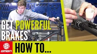 How To Get More Power From Your Brakes | Mountain Bike Maintenance