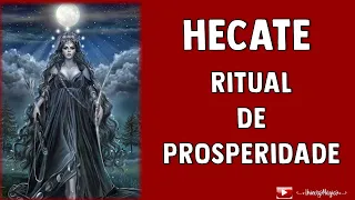 Hécate - Ritual da Deusa para Prosperidade