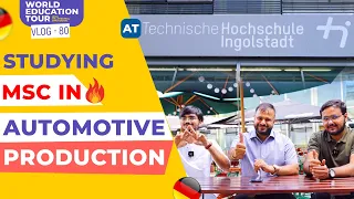 Studying MSC In AUTOMOTIVE PRODUCTION at TH - INGOLSTADT | Germany | Amratpal a vision