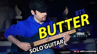 BTS (방탄소년단) Butter | Guitar Solo by Adel Rouhnavaz