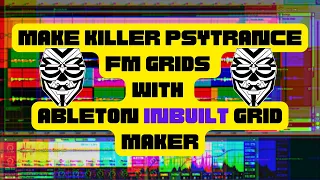 ( Psytrance Lead Arrangement Tutorial ) Make Killer Psytrance Grids With Ableton Inbuilt Grid Maker.