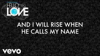 Chris Tomlin - I Will Rise (Lyric Video)