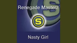 Nasty Girl (Radio Version)