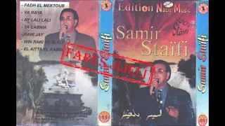 Samir Staifi  FADH EL MEKTOUB