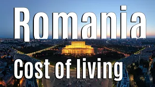 Cost of living in Romania