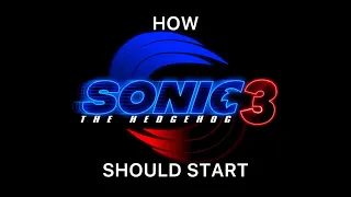 How Sonic Movie 3 Should Start (Mockup)