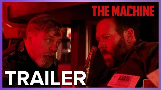 The Machine | Trailer