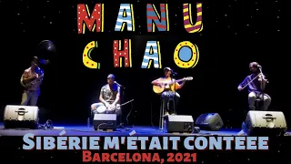 Manu Chao - Sibérie M'était Contéee - Barcelona (31-05-2021)