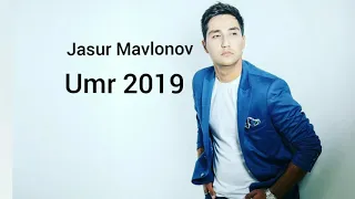 2019 Jasur Mavlonov Umr/Жасур мавлонов Умр