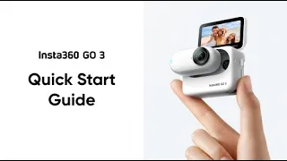 Insta360 GO 3 - Quick Start Guide