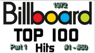 Billboard's Top 100 Songs Of 1972 Part 1 #1 #50