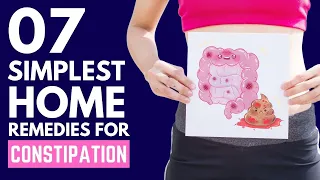 7 Simplest Home Remedies For Constipation