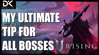 V Rising - My Ultimate Tip For Every Boss Fight