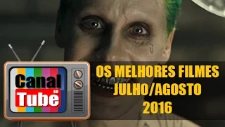 Melhores filmes de Julho/Agosto de 2016