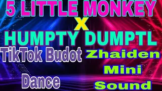 #zhaidenminisound #budots 5 Little Monkey X Humpty Dumpty TikTok Budots Dance