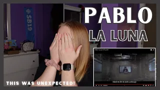 PABLO 'La Luna' Official MV REACTION | I AM SHOOK