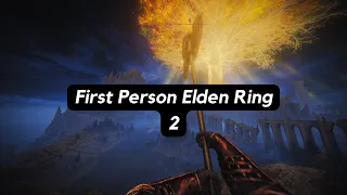 Elden Ring in first person is madness