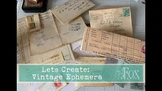 Lets Create: Vintage ephemera