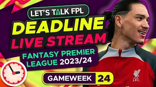 Transfers 🔒 | FPL DEADLINE STREAM GAMEWEEK 24 | Fantasy Premier League Tips 2023/24