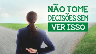 3 Técnicas Para Tomar a Decisão Certa | Psicologia e Ciência