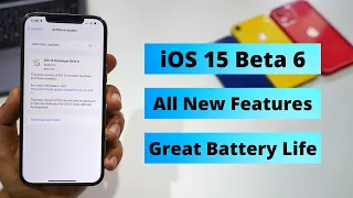 iOS 15 beta 6 | All new features Plus Great Battery Life | Follow up