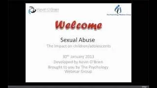 The Impact of Sexual Abuse on Children & Adolescents with Kevin O'Brien