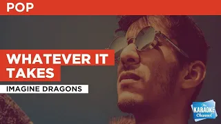 Whatever It Takes : Imagine Dragons | Karaoke with Lyrics