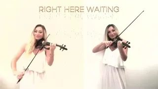 VIOLIN COVER -RIGHT HERE WAITING FOR YOU by Kateryna Radchenko