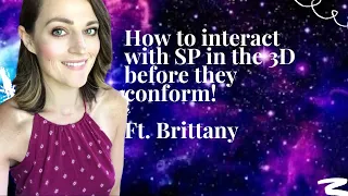 How to interact with SP in the3D before they conform! Ft  Brittany