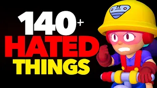 140 Things Players HATE in Brawl Stars!