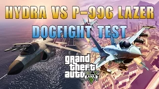 GTA 5 HYDRA vs P-996 LAZER dogfight test, read description!