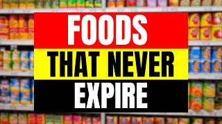 30 FOODS to Stockpile That NEVER EXPIRE!