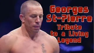 Georges St-Pierre - Tribute to a living legend
