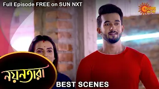 Nayantara - Best Scene | 7 June 2022 | Full Ep FREE on SUN NXT | Sun Bangla Serial