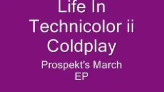 Life In Technicolor ii- Coldplay (lyrics)