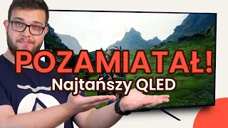 NAJTAŃSZY QLED POZAMIATAŁ | Recenzja TCL 55C715 📺