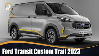 Ford Transit Custom Trail 2023 | UNA ATRACTIVA FIERA CON TRACCIÓN TOTAL!!!