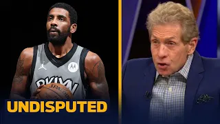 Kyrie is blatantly disrespecting Nets by publicly skipping games — Skip Bayless | NBA | UNDISPUTED