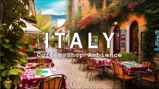 Атмосфера итальянской кофейни - итальянская музыка | Боссанова Джаз для хорошего настроения