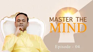 Master the Mind - Episode 04 - Three Nine's Formula To Attain Samadhi State
