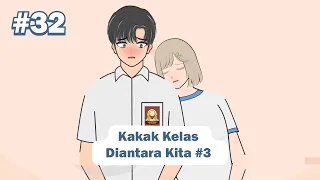 #32 | KAKA KELAS DIANTARA KITA #3 - Anime Lokal SMA