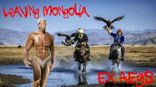 Leaving Mongolia VII: EX Aegis