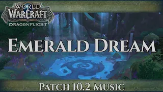 Emerald Dream Music - Dragonflight Patch 10.2 - Guardians of the Dream